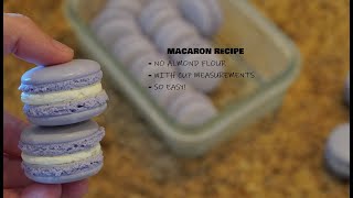 Macaron Recipe  NO ALMOND FLOUR  With Cup Measurements  SO Easy [upl. by Gonyea]