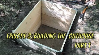 Episode 3 Building the outhouse at the off grid property Part 1 [upl. by Hedve]