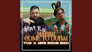 Habibi Come To Dubai [upl. by Htebi]