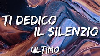 •Ultimo• Ti dedico il silenzio lyrics [upl. by Darra367]