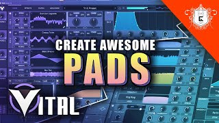 How to Create Unique PADS in VITAL Serum and Phaseplant [upl. by Rednaeel]