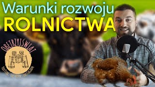 Warunki rozwoju rolnictwa cz1  FUNKCJE  czynniki przyrodnicze [upl. by Acnoib]