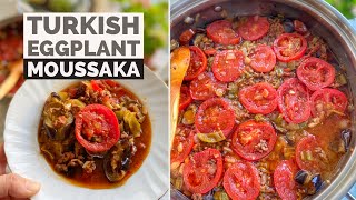 Turkish Eggplant Moussaka quotPatlıcan Oturtma  Musakkaquot [upl. by Hsak]