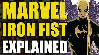 Marvel Comics Iron FistDanny Rand Explained [upl. by Let]