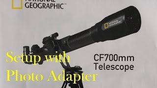 National Geographic CF700sm Telescope Setup with Photo Adapter [upl. by Lenra]