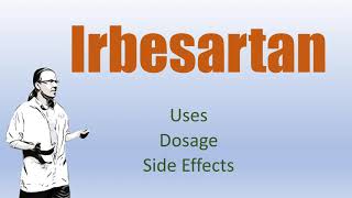 Irbesartan Review  75 mg 150 mg 300 mg Side Effects and with Hydrochlorthiazide [upl. by Breger]