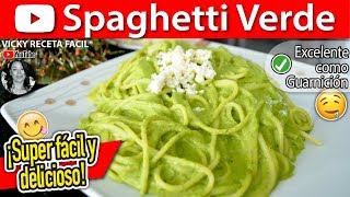 SPAGHETTI VERDE AL POBLANO  VickyRecetaFacil [upl. by Dodd493]