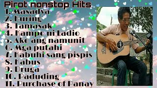 Ilonggo songs nonstop by Pirot Petcheller [upl. by Yrad]