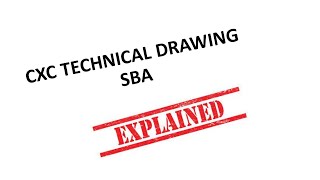 EXPLAINING THE TECHNICAL DRAWING CXC SBA BUILDING [upl. by Liamaj481]