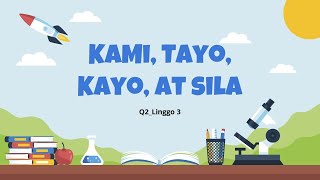 Kami Tayo Kayo Sila  Wikang Filipino [upl. by Camilo]