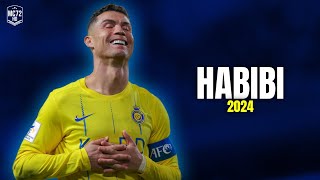 Cristiano Ronaldo 2024 ► HABIBI  Skills amp Goals HD [upl. by Deonne]