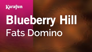 Blueberry Hill  Fats Domino  Karaoke Version  KaraFun [upl. by Aonian165]