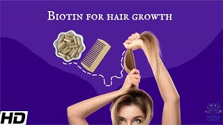 Biotin for Hair Growth [upl. by Urania]