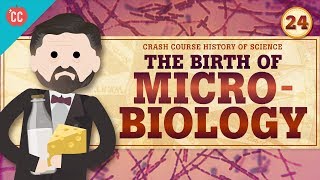 MicroBiology Crash Course History of Science 24 [upl. by Maon]