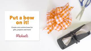 How to Create a Bow With Bowmaker  Michaels [upl. by Ynove]