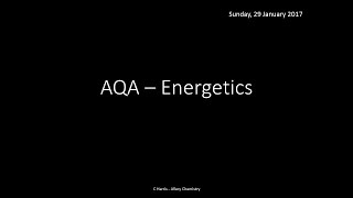 AQA 14 Energetics REVISION [upl. by Jase]