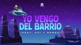 Yo Vengo De Barrio  Natanael Cano feat Ovi amp RobGz Lyric Video [upl. by Llerrac]