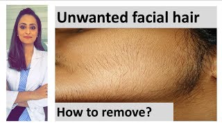 How to remove facial hair  unwanted facial hair  causestreatmentDermatologist Dr Aanchal Panth [upl. by Erwin]