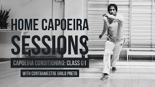 Capoeira at Home  CONDITIONING with Contramestre Grilo Preto Class 01 [upl. by Asiilanna]