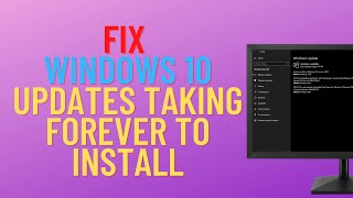 How to Fix Windows 10 Updates Taking Forever to Install [upl. by Ostraw]