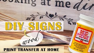 DIY Wood Signs Mod Podge Transfer [upl. by Carmita]