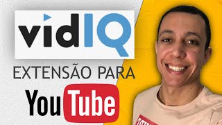 vidIQ Extensão Grátis para o Youtube ► Download e Como Usar [upl. by Silverts981]