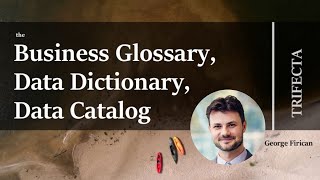 The Business Glossary Data Dictionary Data Catalog Trifecta Webinar  Dataedo [upl. by Vaios562]