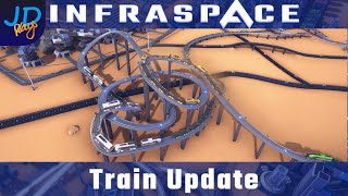 InfraSpace Trains and Path Visualization Update [upl. by Norted]