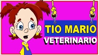 TIO MARIO Veterinario [upl. by Darin514]