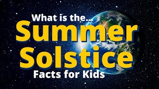 What Is Summer Solstice  Summer Solstice For Kids  First Day Of Summer [upl. by Allin]