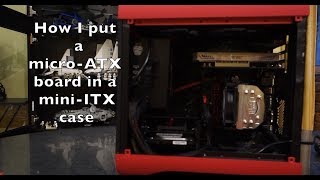 How to fit a microATX motherboard into a miniITX case [upl. by Dorsey480]