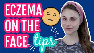 Eczema on the face 11 tips from a dermatologist Dr Dray [upl. by Christine810]