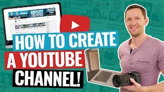 How To Create A YouTube Channel 2020 Beginner’s Guide [upl. by Cerveny]