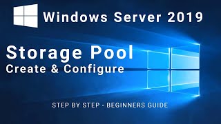 How to configure Storage Pool on Windows Server 2019 Step by Step guide [upl. by Aken]