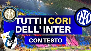 TUTTI I CORI DELLINTER Cori inter  Testo [upl. by Asirret]