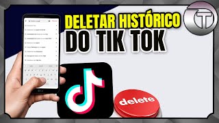 Como deletar o histórico de pesquisa do TIK TOK [upl. by Yseulte96]