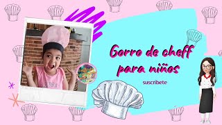 COMO HACER UN GORRO DE CHEF PARA NIÑOS [upl. by Negem]