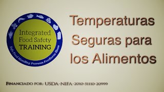 Parte 5 Temperaturas Seguras para los Alimentos [upl. by Pigeon]