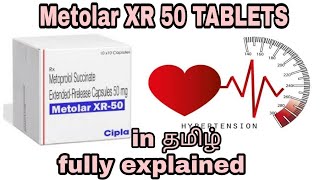 Metolar XR 50 TABLETS  metoprolol succinate tablets  fully explained in Tamil  blood pressure Tab [upl. by Eustatius]