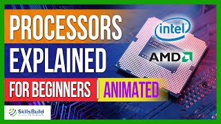 Processors Explained for Beginners  CPUs Explained for Beginners [upl. by Maddox427]