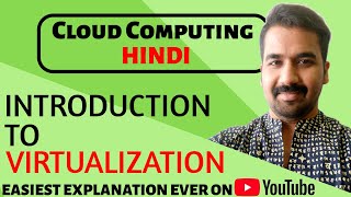 Introduction to Virtualization ll Cloud Computing Course Explained in Hindi [upl. by Bascio39]