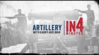 Civil War Artillery The Civil War in Four Minutes [upl. by Nylatsyrc]