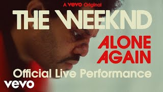 The Weeknd  Alone Again Official Live Performance [upl. by Falcone]