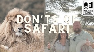 African Safaris  What NOT to Do on a Safari [upl. by Deborath614]