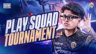 PLAY SQUAD TOURNAMENT  JONATHAN IS BACK  BGMI [upl. by Anamor]