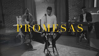 BARAK  Promesas  Video Oficial [upl. by Toolis]