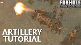 Artillery Tutorial  Foxhole [upl. by Humble]