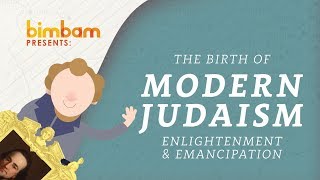 How Modern Judaism Began Emancipation and the Enlightenment [upl. by Noyk]