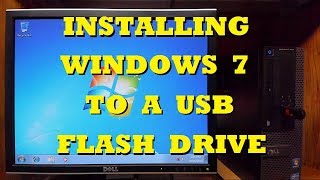 How to Install Windows 7 to a USB Flash Drive [upl. by Abshier242]