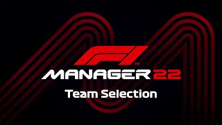 F1 Manager 2022 OST  Team Selection [upl. by Lena375]